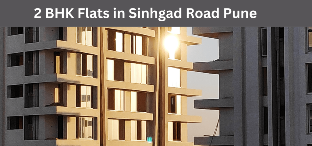 2 BHK Flats in Sinhgad Road Pune