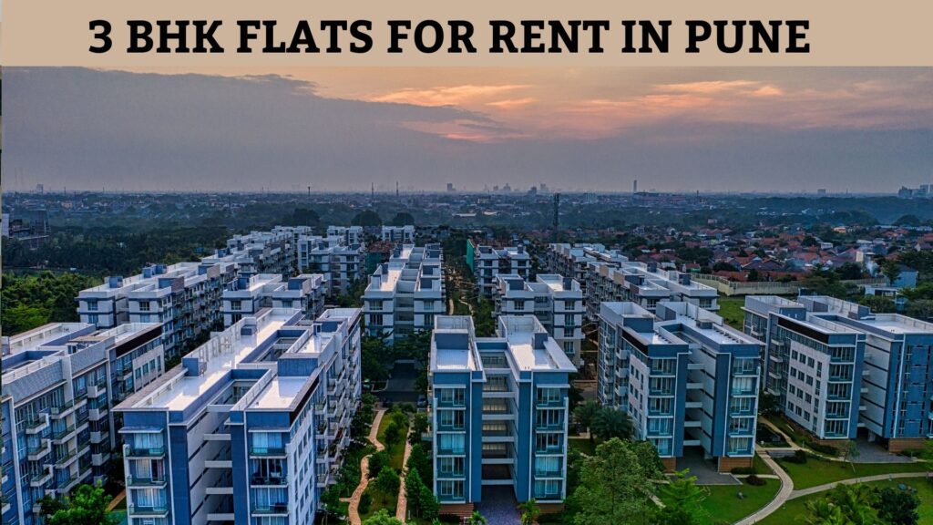 3 BHK FLATS FOR RENT IN PUNE